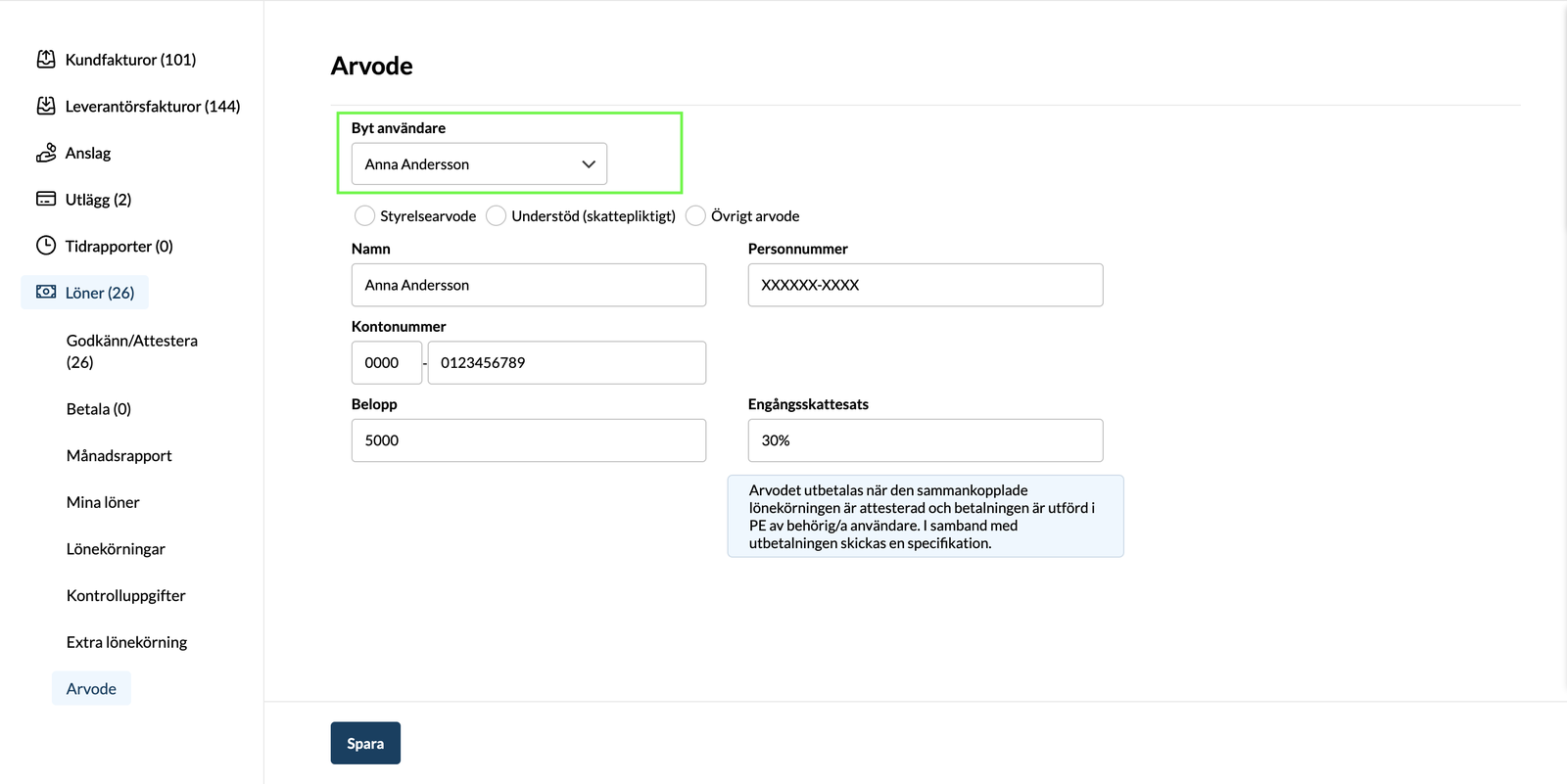 Alternativ 2 - En administratör registrerar stiftelsens arvoden
