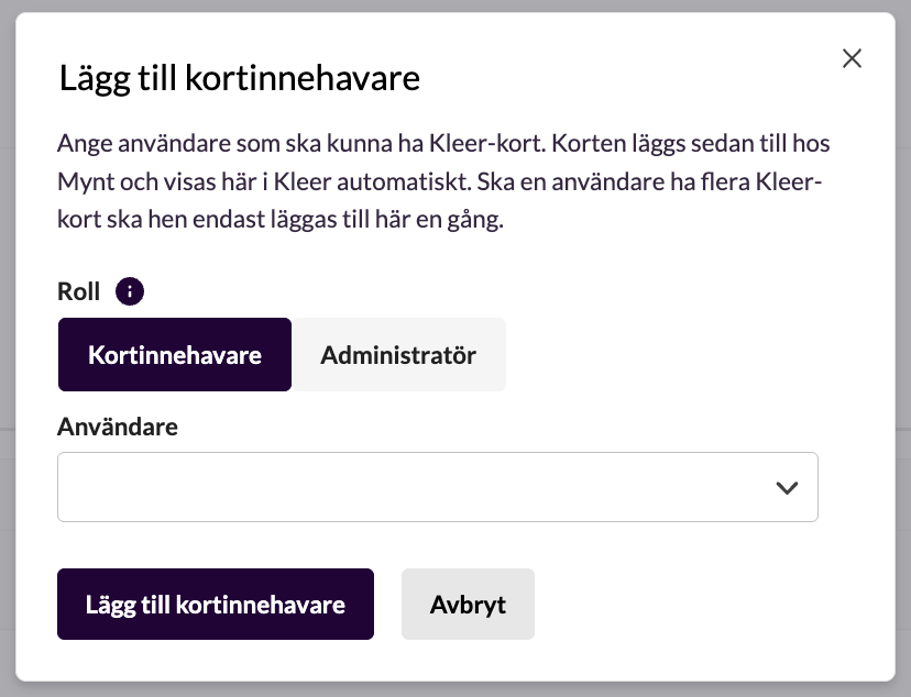 Dialogen Lägg till kortinnehavare med valet Roll och fältet Användare
